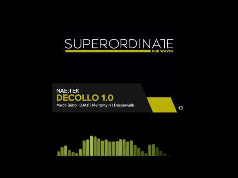 Nae:Tek - Decollo ( Mentality H Remix )