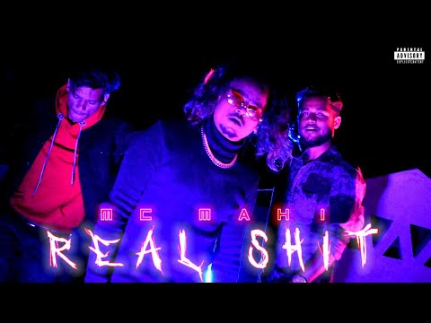 MC MAHI - REAL SHIT - OFFICIAL MUSIC VIDEO 2K21