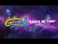 "ERES MI TODO" VERSION 2025 GRUPO GENTE NUEVA LIMPIA