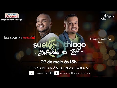 Thiago Soares e Suel entraram na Live