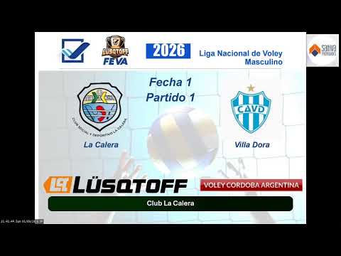 FEVA LNVM 2026 Fecha1 Partido1 - La Calera vs Villa Dora (Live SD)