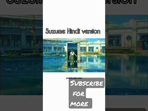 suzume movie official Hindi Version trailer