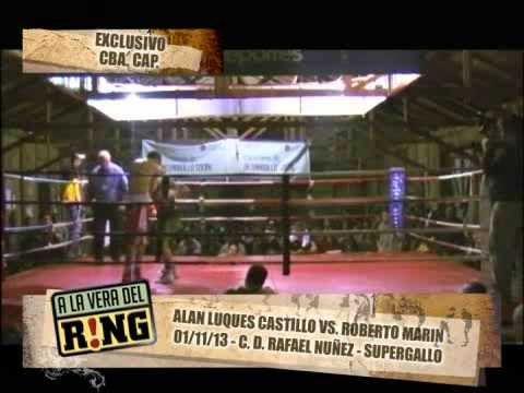 A LA VERA DEL RING 18/11/13 SOCIEDAD BELGRANO (CBA) ALAN LUQUES CASTILLO VS. ROBERTO MARIN