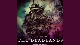 Download lagu Take Me Back to The Deadlands -Full Album 2022 mp3