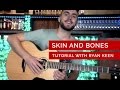 Ryan Keen - Skin and Bones TUTORIAL 