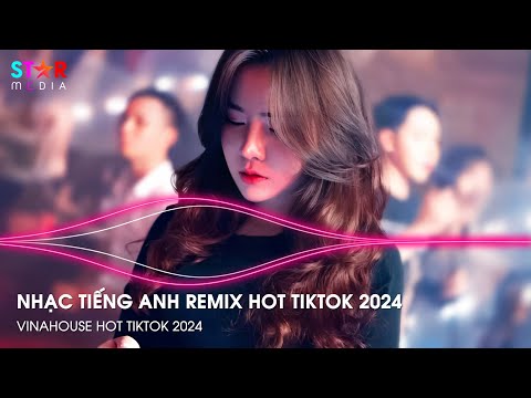 Nonstop 2024 TikTok - Nhạc TikTok Tiếng Anh US - UK Remix Hay Nhất 2024 - Nhạc TikTok Remix 2024