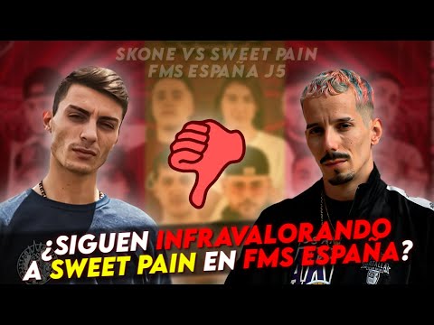 ARE SWEET PAIN STILL UNDERVALUED IN FMS SPAIN? | SKONE VS SWEET PAIN FMS SPAIN J5