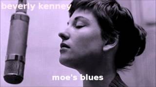 Moe's Blues ~ Beverly Kenney