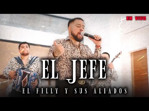 El Filly Y Sus Aliados - El Jefe (Video Oficial)