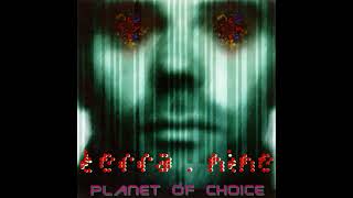 Terra Nine - Planet of Choice [full album] [HQ]