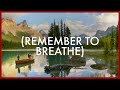 (Remember to Breathe) Canada's Alberta