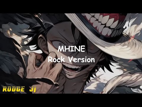 MHINE (Rock Version) - Originally by Repablikan