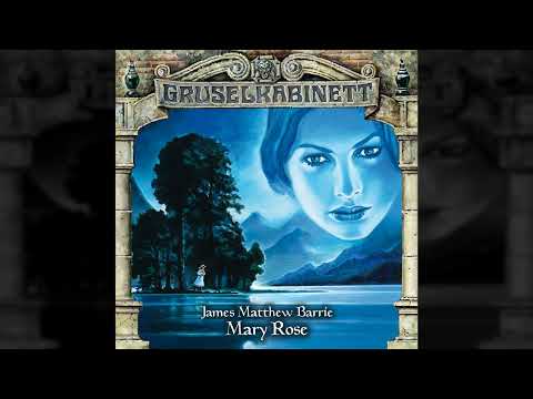 Gruselkabinett - Folge 91: Mary Rose (Komplettes Hörspiel)