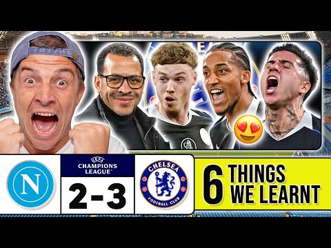 6 THINGS WE LEARNT FROM NAPOLI 2-3 CHELSEA