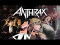 Anthrax songs be like