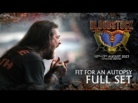 Fit for an Autopsy LIVE at Bloodstock 2023 - Full Set on the Ronnie James Dio Stage
