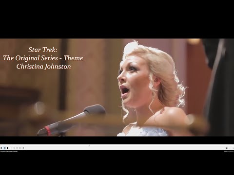Star Trek : The original series theme performed by Christina Johnston