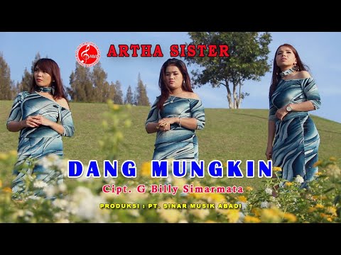 ARTHA SISTER - DANG MUNGKIN | LAGU BATAK
