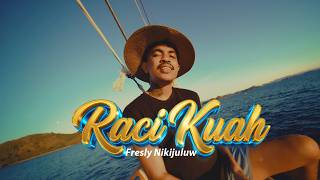 Lirik Lagu Raci Kuah - Fresly Nikijuluw: Memang Beta Su Salah Raba Orang, Beta Lia Cuma Rupa Saja