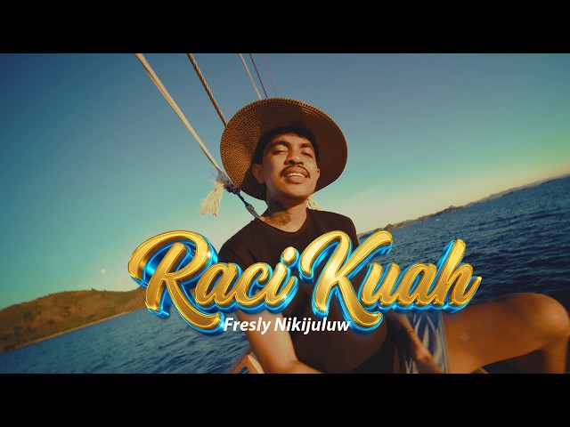 RACI KUAH – Fresly Nikijuluw (Official Music Video)