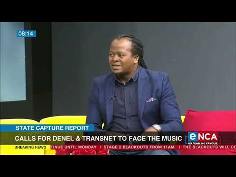 State capture report Calls for Denel and Transnet to face the music