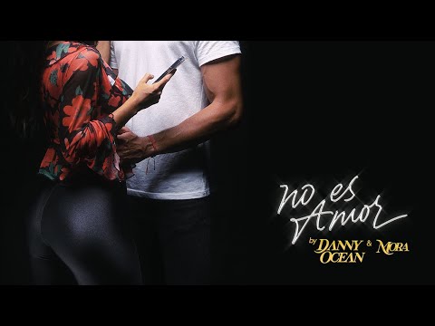 Danny Ocean x Mora - NO ES AMOR | Visualizer (BACHATALIZER)