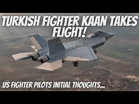 US Fighter Pilots React to Turkish KAAN's First Flight!