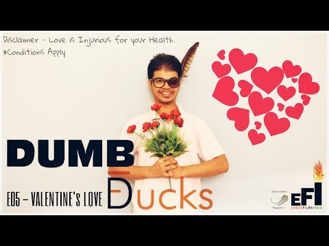 Dumb Ducks (Valentine Special)