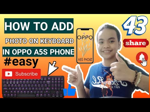 [VIDEO #43]  HOW TO ADD PHOTO ON YOUR KEYBOARD USING OPPO A5S PHONE | Sammy Girllly