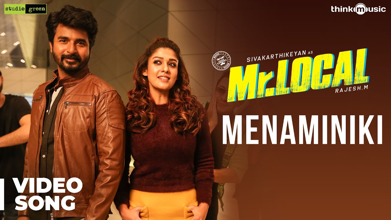 Menaminiki Lyrics  | Mr.Local | Nayanthara | Benny Dayal | Hiphop Tamizha