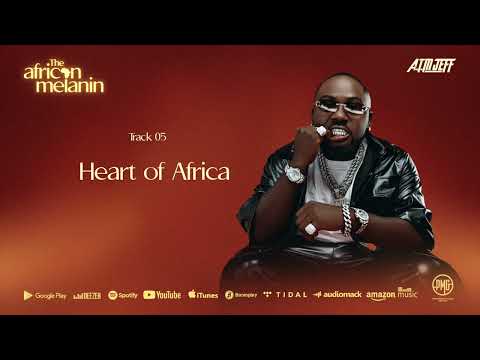 A.T.M JEFF - Heart Of Africa (Official Audio)