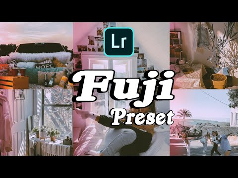 Fuji Preset - Lightroom Mobile Presets Free DNG | Fuji Preset Lightroom Editing Tutorial