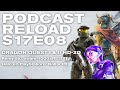 Podcast Reload S17E08 Dragon Quest I II HD 2D 1000xRESIST Ball X Pit Halo Campaign Evolved