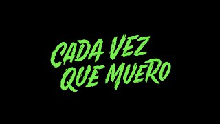 Trailer - Cada vez que muero  (2022)