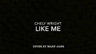 Chely Wright - Like Me (Cover by Mary Jane)