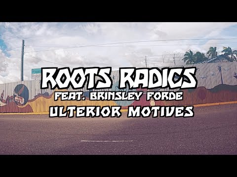 Ulterior Motives - Roots Radics feat. Brinsley Forde - "The Final Battle"