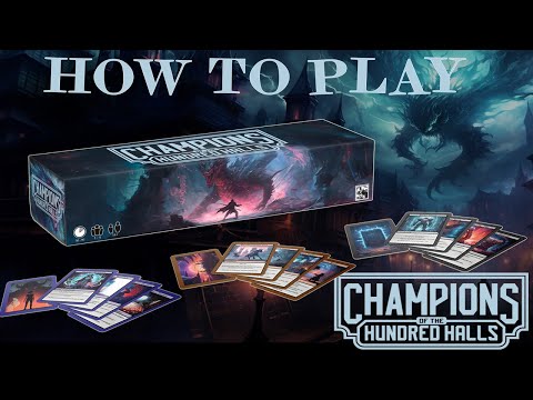 How to Play - Champions of the Hundred Halls