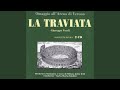 La Traviata, Act I: Annina, donde vieni?