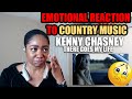 Emotional Reaction to Kenny Chesney - There Goes my Life