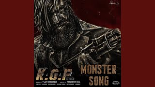 The Monster Song (From "KGF Chapter 2 - Telugu")