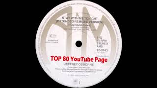 Jeffrey Osborne - Stay With Me Tonight (Extended Remixed Version)
