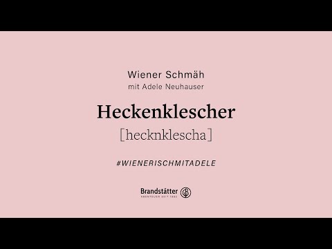 Heckenklescher | #wienerischmitadele