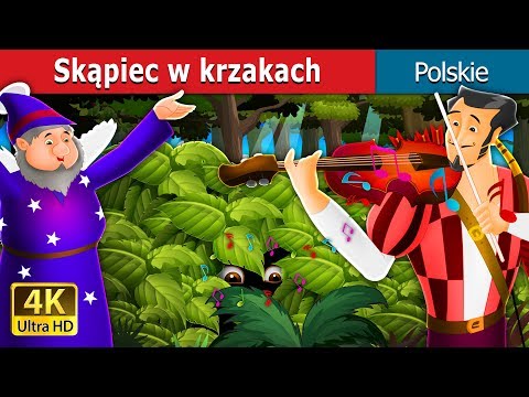 Skąpiec w krzakach | Miser in the Bush in Polish | @PolishFairyTales