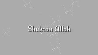 Shukran Allah lyrics