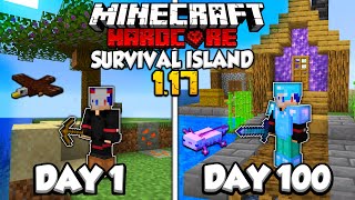 I Survived 100 Days on a 1.17 SURVIVAL ISLAND in Minecraft Hardcore...