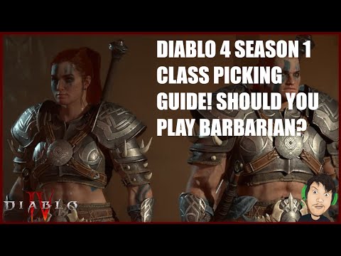 Diablo 4 Season 1 Class Picking Guide. Should You Play Barbarian?!
