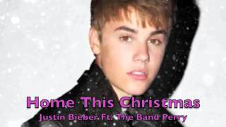 10. Home This Christmas Ft The Band Perry - Justin Bieber [Under The Mistletoe]