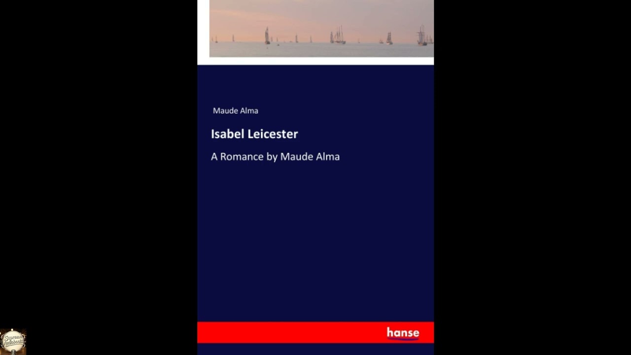 Isabel Leicester: A Romance