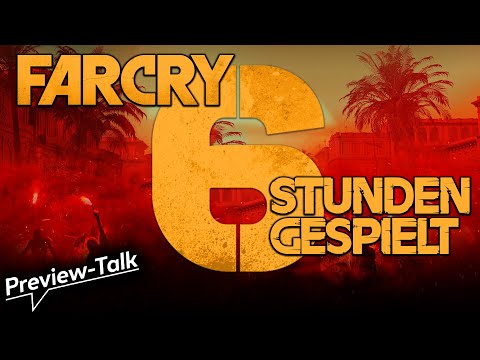 Far Cry 6 - Das ist unser Ersteindruck nach 6h spielen | Preview