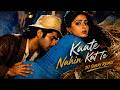 Kaate Nahin Kat Te DJ Sheri Remix Old Bollywood Love Song Sad Romantic Remix 2026